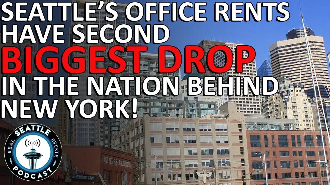 Seattle's Office Rents Have Second Biggest Drop In The Nation Behind New York