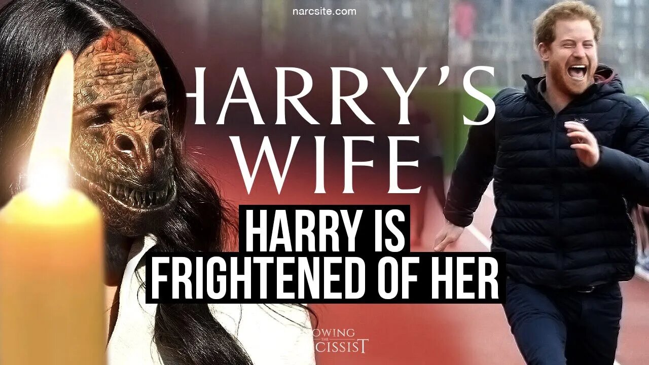 Harry´s Wife : Harry Is Frightened of Her (Meghan Markle)