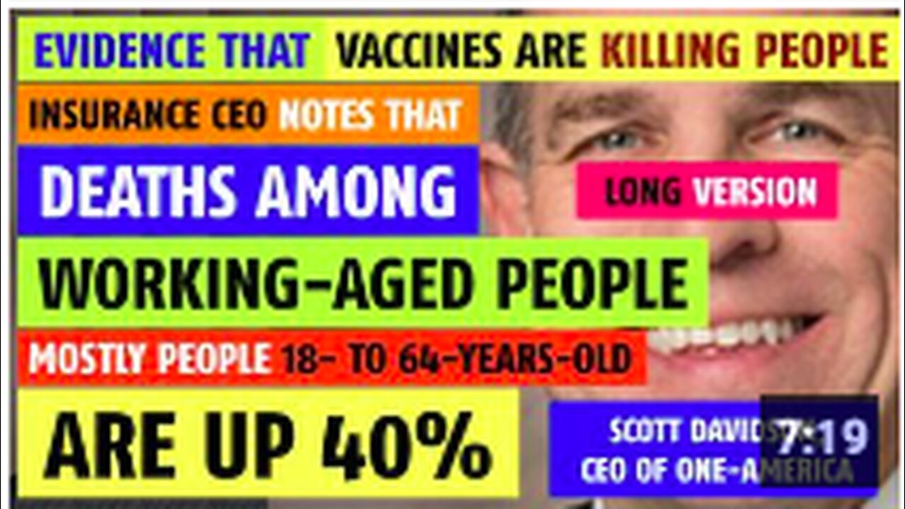 More evidence vaccines are killing people; Insurance CEO notes deaths up 40% in young & middle-aged