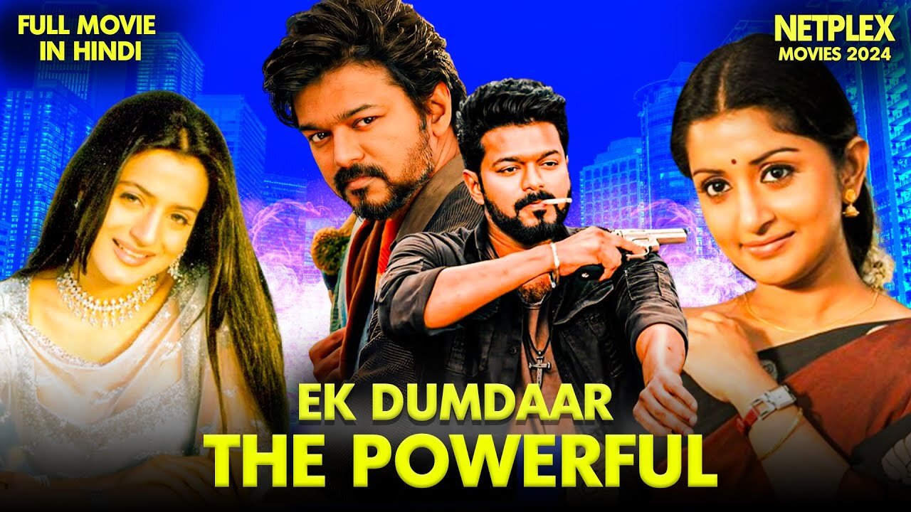 Watch this Hindi Action Movie "Ek Dumdaar The Powerful