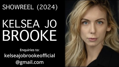 SHOWREEL - KELSEA JO BROOKE (2024)