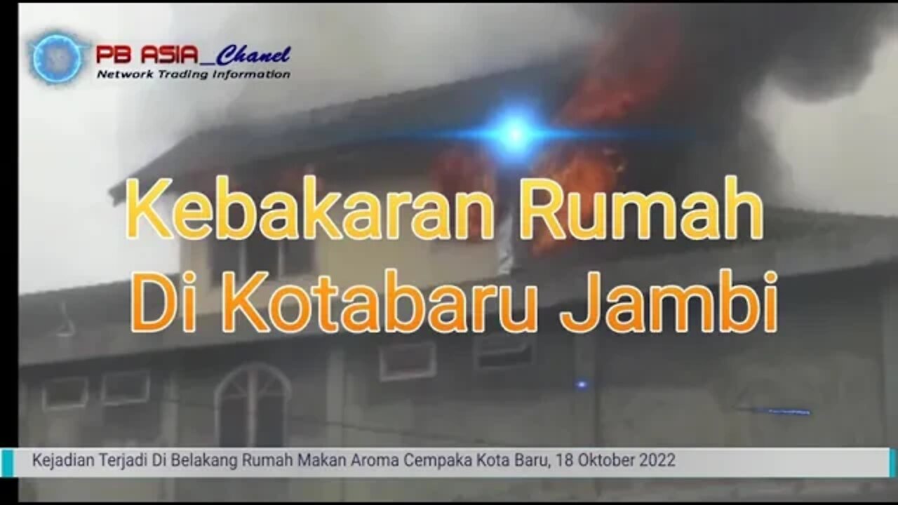 Kebakaran Rumah di #kotabaru #jambi