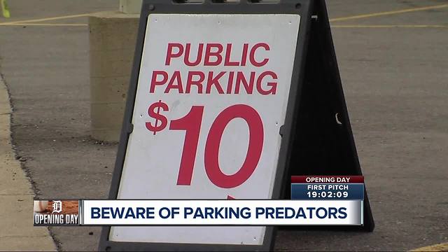 Beware of parking predators on Opening Day