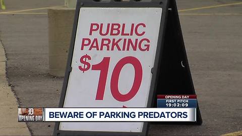 Beware of parking predators on Opening Day