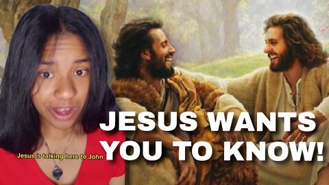 Jesus wants you to know this!