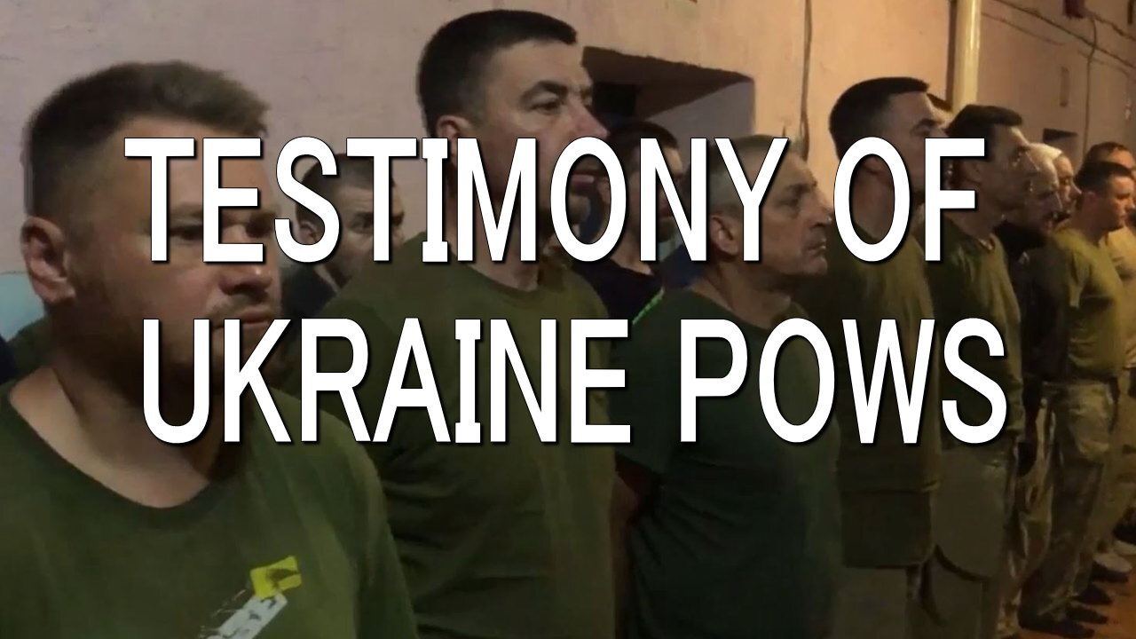 Russia-Ukraine war Testimony of Ukraine pows