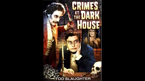 Crimes At The Dark House [1940]