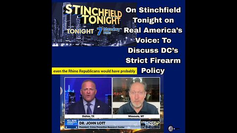 On Stinchfield Tonight on Real America’s Voice: To Discuss DC’s Strict Firearm Policy