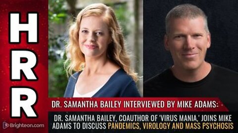 Dr. Samantha Bailey Coauthor of Virus Mania joins Mike Adams