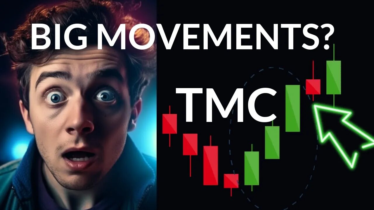TMC's Secret Weapon: Comprehensive Stock Analysis & Predictions for Mon - Don't Get Left Behind!