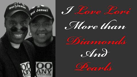 Celebrating 32 Years Of Marriage And I Love Lori More Than Diamonds and Pearls!