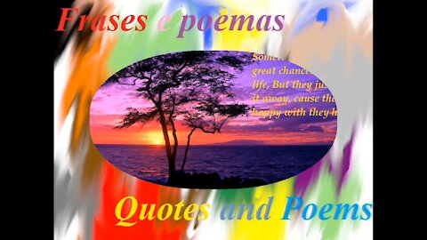 Sometimes people get great chances in their life (Reflexion) [Quotes and Poems]