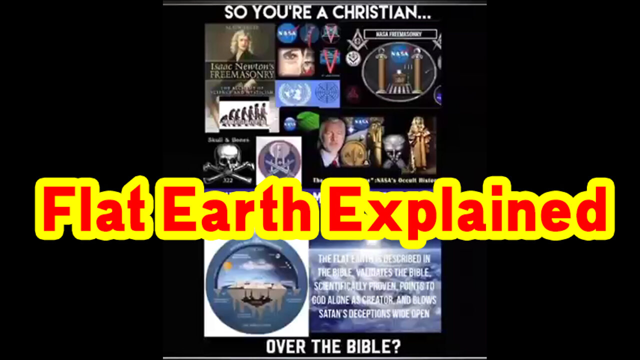 Flat Earth Explained