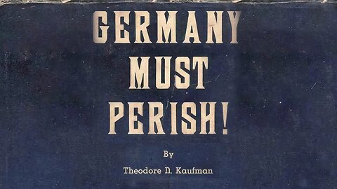 Uncle: "Germany must flourish!" - Jews: "GERMANY MUST PERISH!"