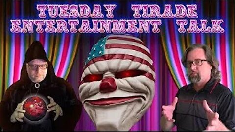 Tuesday Tirade Entertainment Talk - More Content, Less Entertainment