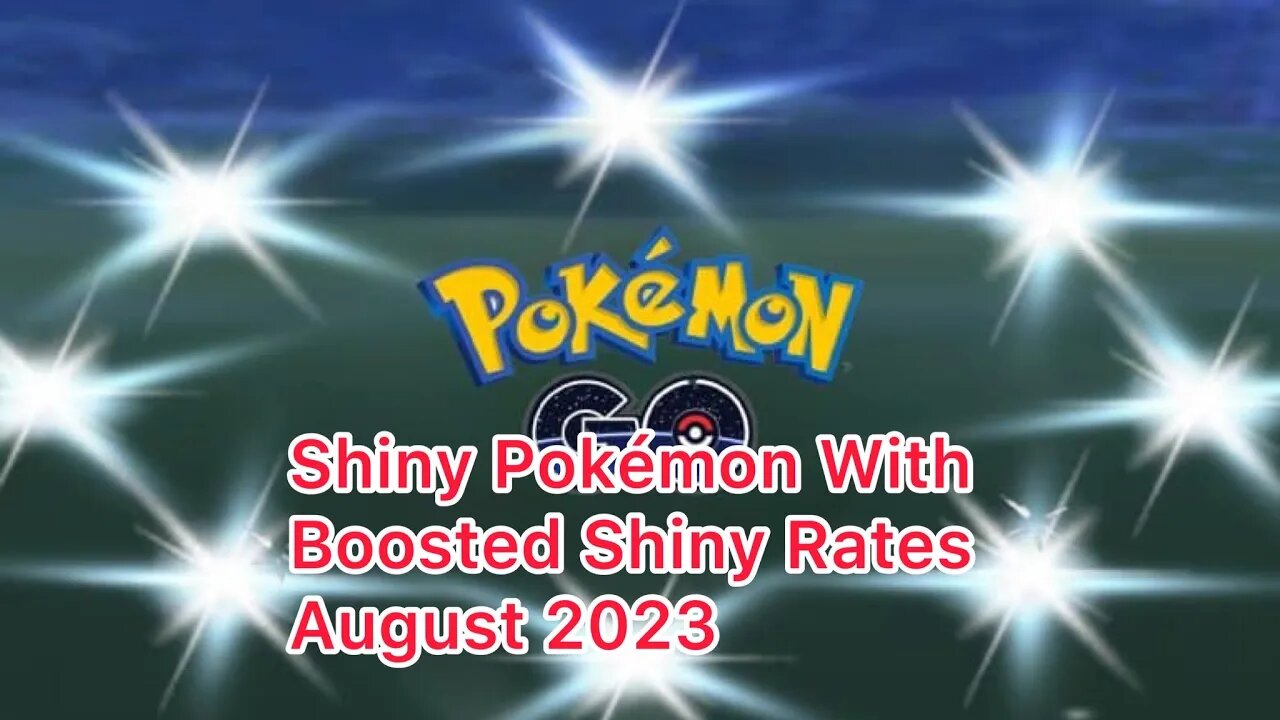 Shiny Pokémon With Boosted Shiny Rates August 2023