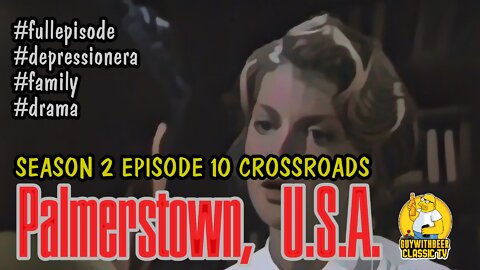PALMERSTOWN, U.S.A. | SEASON 2 EPISODE 10 CROSSROADS