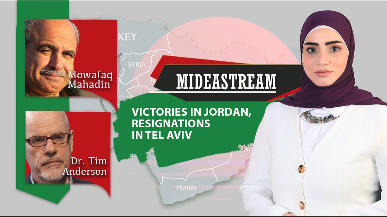 Mideastream: Victories In Jordan, Resignations In Tel Aviv