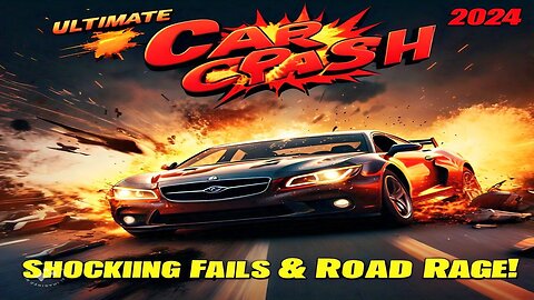 Ultimate Car Crash Madness 2024: Shocking Fails & Road Rage Caught on Dashcam