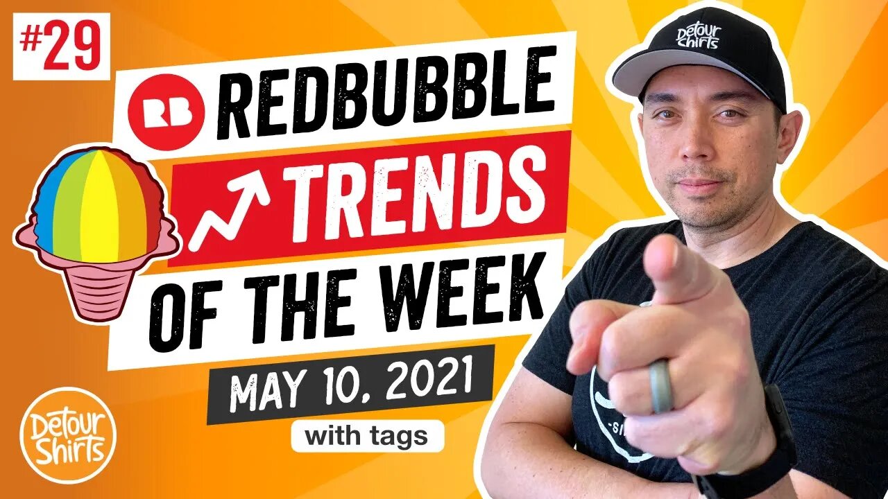 RedBubble Trends of the Week with Low Competition #29. Design for these now and start getting sales.