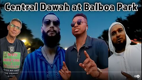 Central Dawah at Balboa Park