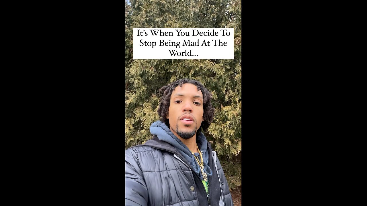 It’s When You Decide To Stop Being Mad At The World… | Inspiration Is Key