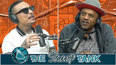 The Sharp Tank Episode 10 with Slink Johnson