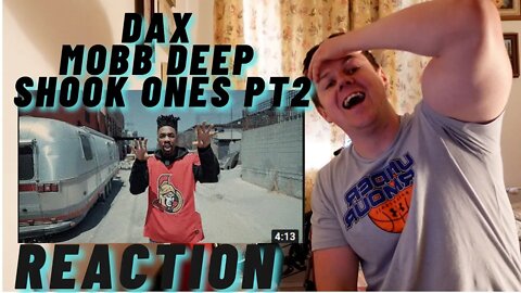 DAX - MOBB DEEP SHOOK ONES PART 2 REMIX! | IM IN OTTAWA!! ((IRISH GUY REACTION!!))