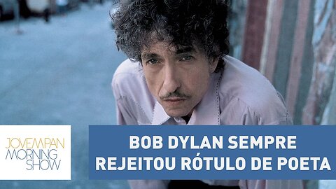 Bob Dylan sempre rejeitou rótulo de poeta, diz Peninha | Morning Show