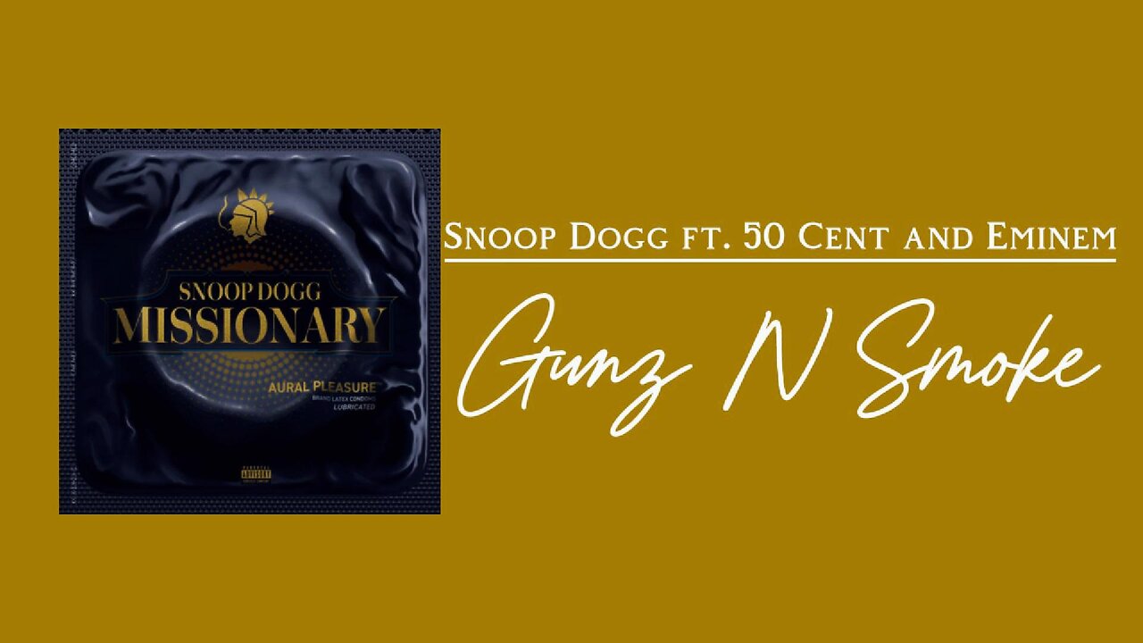 Snoop Dogg - Gunz N Smoke ft. 50 Cent and Eminem (lyrics)
