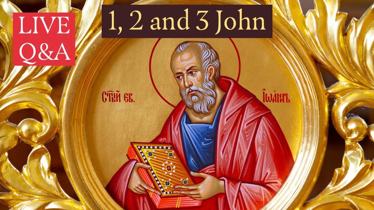 Bible Reading - 1 John , 2 John and 3 John - plus Q&A with Christopher Enoch