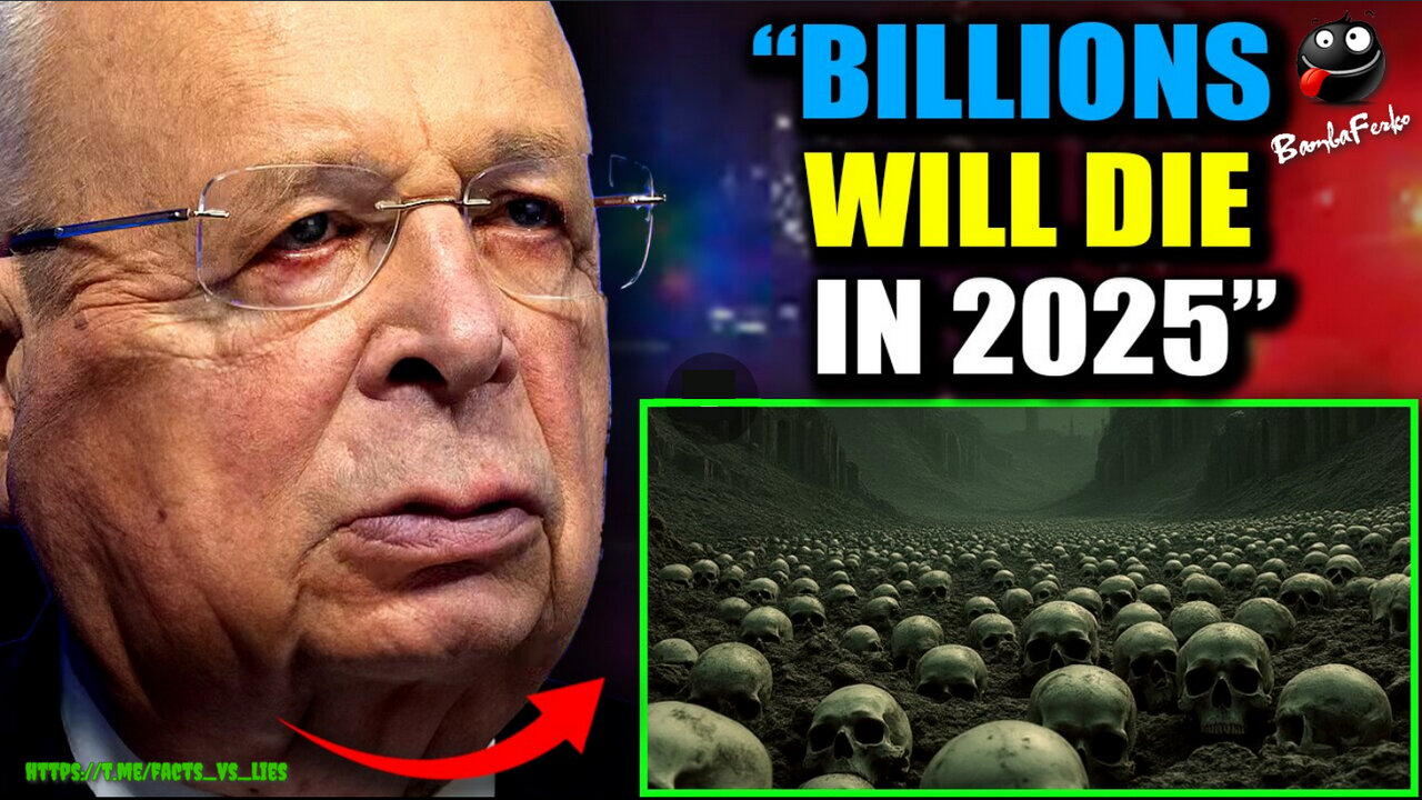 WEF Document Confirms 6 Billion Humans Will Die in 2025