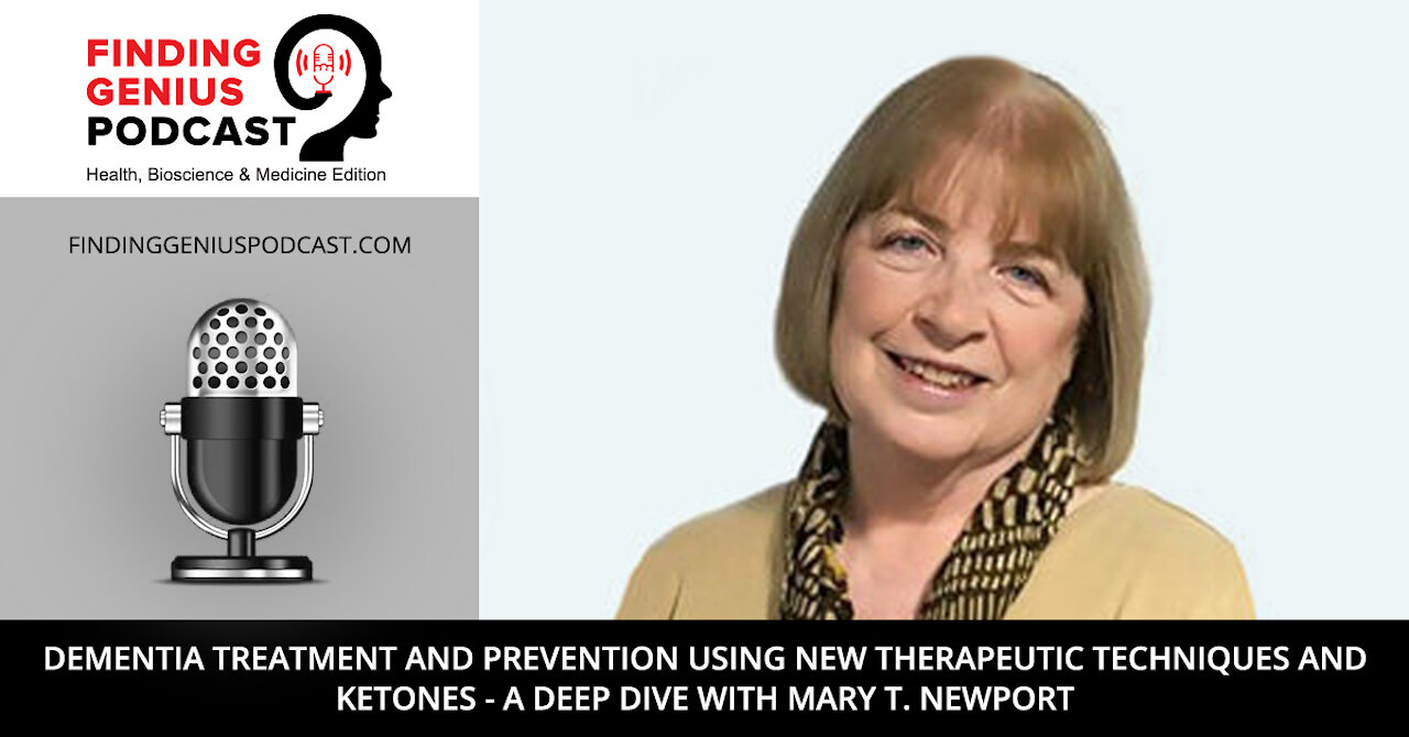 Dementia Treatment and Prevention Using New Therapeutic Techniques and Ketones