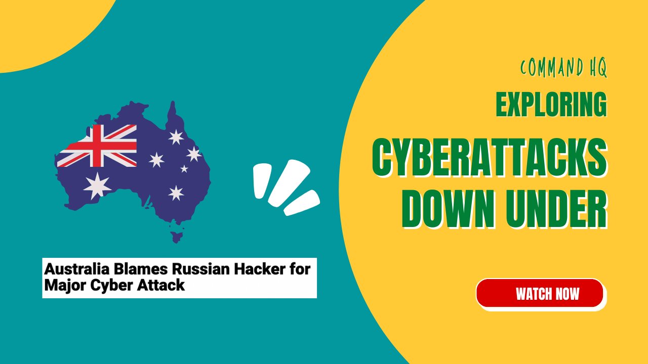 Exploring the CYBERATTACKS Down Under