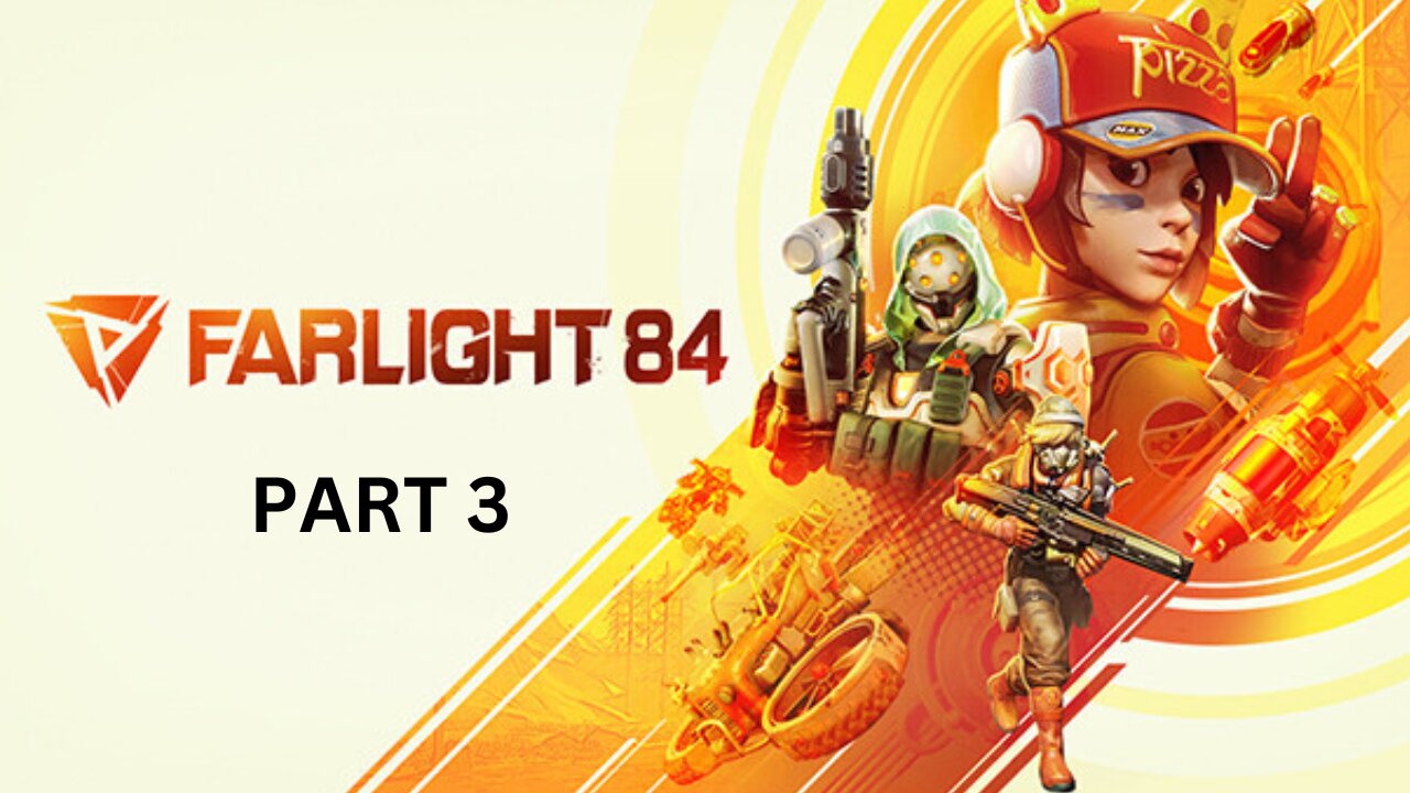 Farlight 84 - Gameplay Part 3