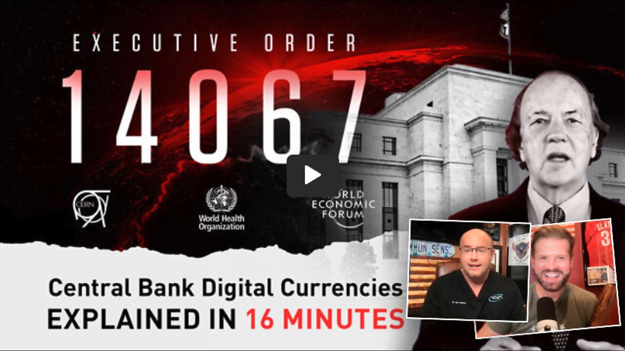 Executive Order 14067 | Is Joe Biden Debanking All Political Opposition?