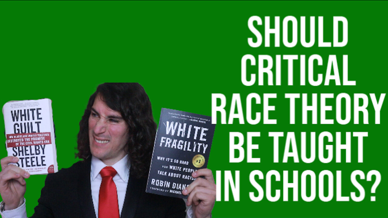 Should Critical Race Theory Be Taught in Schools?