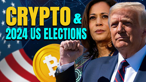 Why Crypto Is Shaking Up the 2024 US Elections?