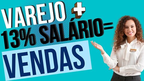 MAIOR QUANTIDADE DE CLIENTES E VENDAS | BUSCANDO MELHORAR OS NEGÓCIOS | FLUXO E DEMANDA | VAREJO