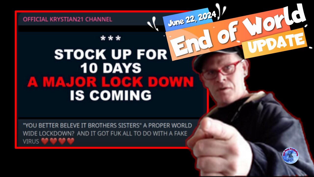 End of World Update June 22, 2024