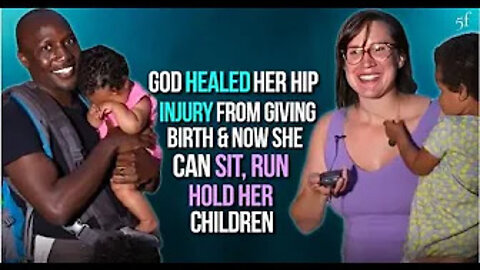 God Healed her Hip Injury from Giving Birth