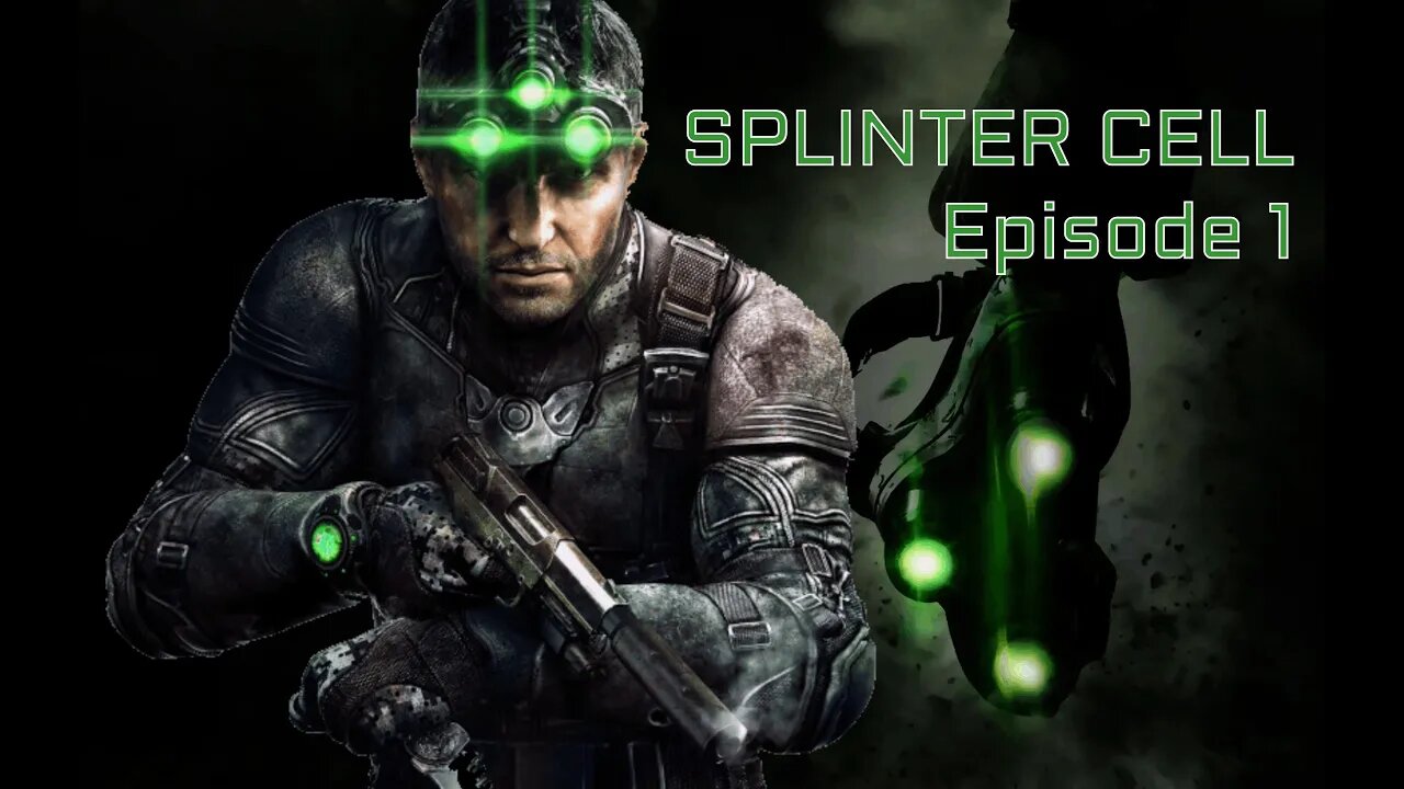 Splinter Cell 1 | Ep. 1
