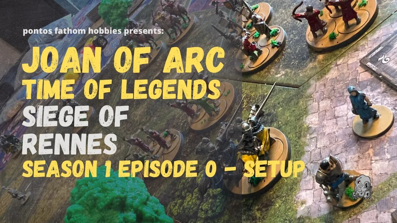 Joan of Arc Boardgame S1E0 - Season 1 - Siege of Rennes - Setup
