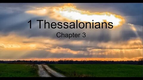 1 Thessalonians 3 11/02/22 Pastor Tim DeVries Independent Fundamental Baptist Preaching