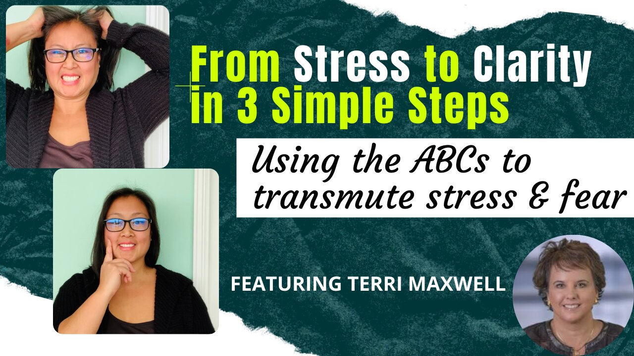 How to Get From STRESS to CLARITY in 3 Simple Steps Using The ABC Process