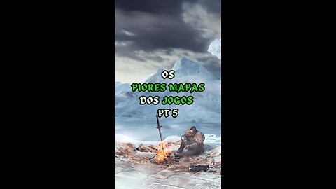 EP 5 | Os Piores Mapas dos Jogos
