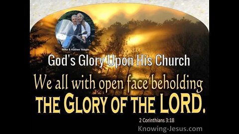 God's Glory Upon His Church by Dr Michael H Yeager