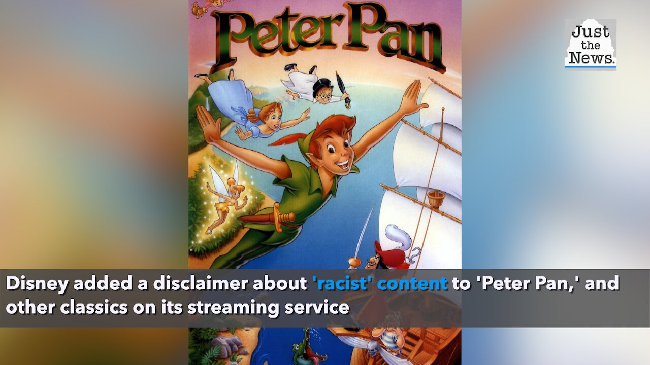 Disney adds disclaimer about 'racist' content to 'Peter Pan,' other classics on streaming service