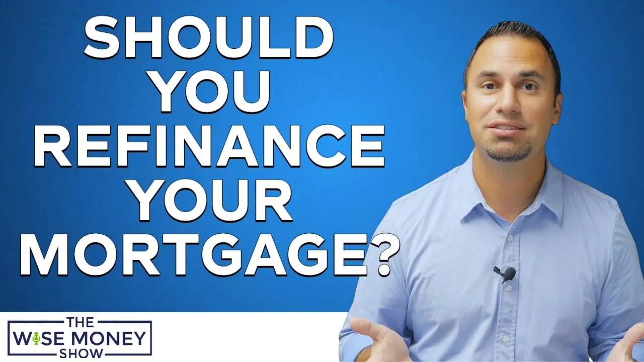 Should You Refinance Before It's Too Late?