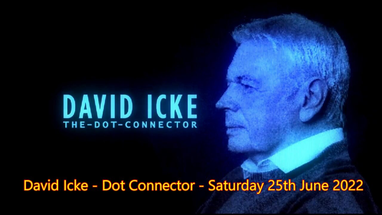 David Icke - Dot Connector - Saturday 25th June